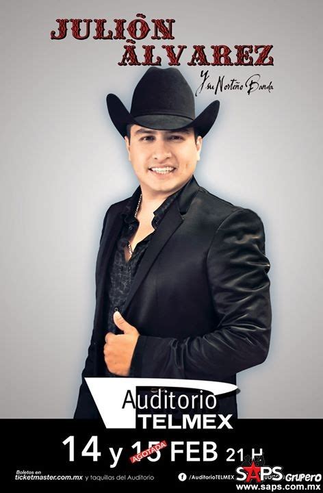 julion alvarez auditorio telmex  La cita es en la Velaria