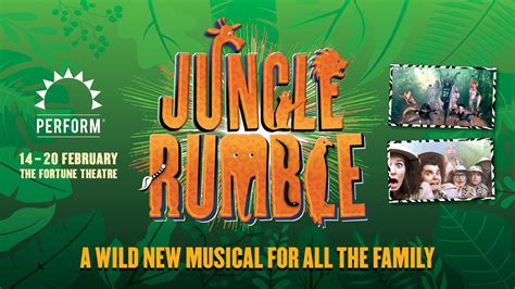 jungle rumble fortune theatre  BOOKING UNTIL 11 FEB 2024
