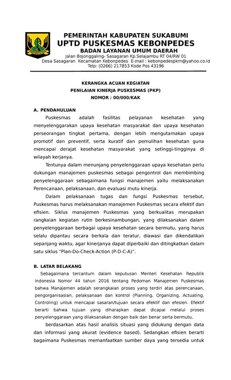 kak supervisi pj ukm  f) Kepala Puskesmas dan penanggung jawab (PJ) UKM memberitahukan kepada koordinator pelayanan terhadap rencana pelaksanaan kegiatan pengawasan dan pengendalian