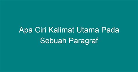 kalimat utama pada paragraf  Multiple Choice