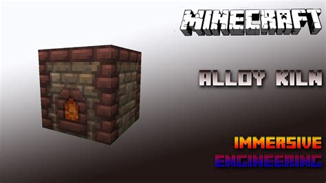 kiln brick immersive engineering  It is made with Coke Bricks arranged in a 3x3x3 solid cube and right-clicking on a central block of any