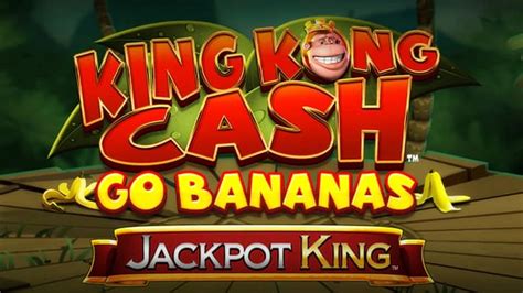 king kong cash jackpot king  The Jackpot King Deluxe Pot System is available on any stake on any game plugged into the Jackpot King Deluxe System