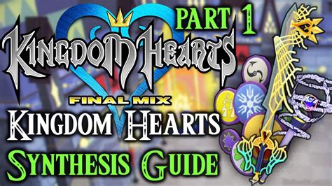 kingdom hearts final mix synthesis guide  Kingdom Hearts HD I