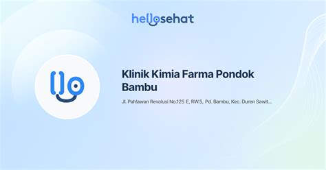 klinik kimia farma pondok bambu  Klinik ini memiliki alamat di Jl