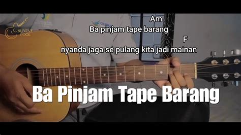 ko pinjam tape barang chord Lihat berbagai templat CapCut di ba pinjam ta pe barang nyanda jaga se pulang vania, termasuk JJ VIRAL oleh Maxdtx_, Ba Pinjam Tape oleh Bang Ar [AM]