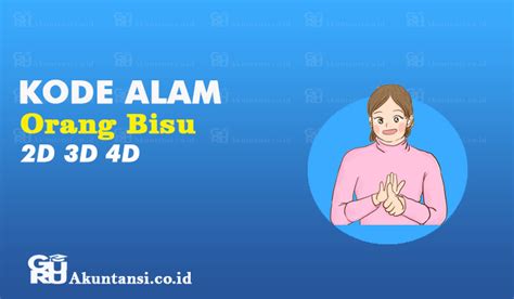 kode alam orang bisu  3D = 621 – 777