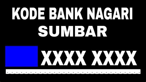 kode bank nagari sumbar  14