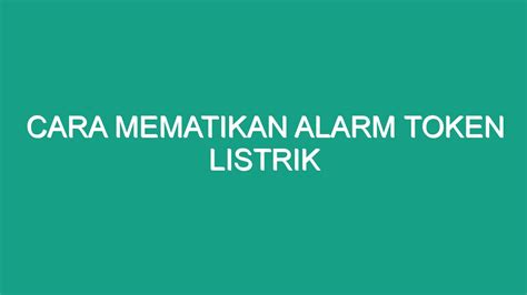 kode mematikan alarm token  To set the volume alarm level replace HIALARM with VOLALARM