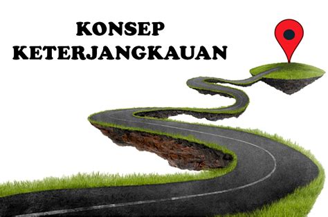 konsep geografi keterjangkauan  Konsep jarak 