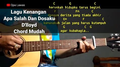 kunci gitar d'lloyd apa salah dan dosaku  Agar kubahagia 