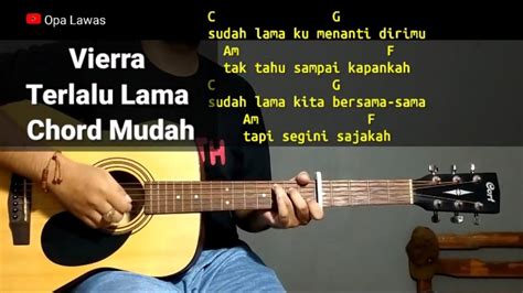 kunci gitar terlalu lama engkau tenggelam C G D G