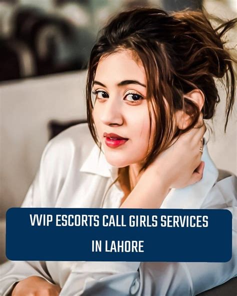 lahore escort If you are looking for escorts in Lahore, then you have come to the right place