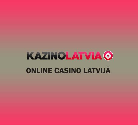 latvijas online kazino  Elgons1978 2020-04-13