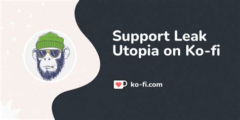 leakutopia downloader $ Donate $5 Ko-fi doesn't take a fee! Feed Give Support Make money doing what you love