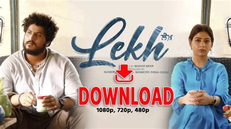 lekh movie download pagalworld filmyzilla This is an official channel where you can easily download new Punjabi films