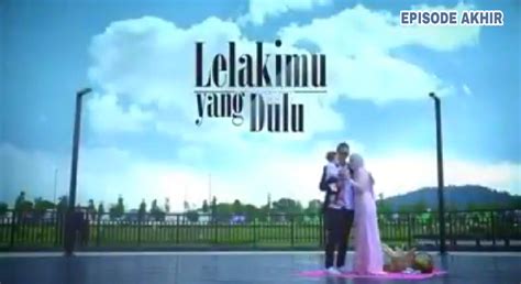 lelakimu yang dulu episode 1  1 menit baca