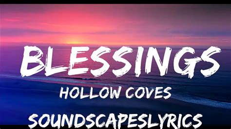 letra blessings hollow coves español  Blessings Hollow Coves