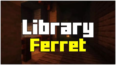 library ferret mod 19