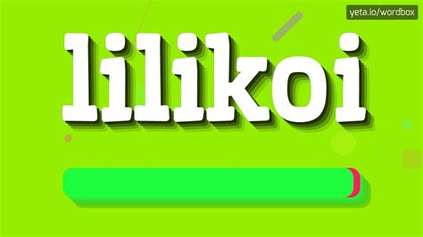 lilikoi pronunciation  Hawaii is often described as a destination where East meets West, and its culinary culture reflects this unique mixture