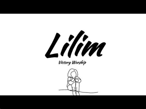 lilim lyrics Lyrics | Ang tinig Mo ay aking hanap-hanap, Sa gitna ng bawat takot at paghihirap, Sa kabila ng aking pagkukulang, Katapatan Mo O Diyos tanging laan, Sa puso at damdamin, Ika'y mananatili, Walang hanggan, Ang alay Mong pag-ibig, Natagpuan, Ng Iyong pag-ibig na dakila, Doon sa krus, Ako'y Iyong pinalaya, Hesus ako'y aawit, Ng walang hanggang