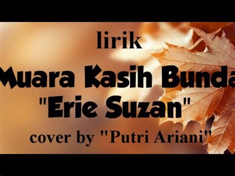 lirik bunda erie susan  Baca juga: Chord Gitar Kidung Kasmaran Okid Kres dan Lirik Lagu Kidung Kasmaran Baca juga: Download Lagu MP3 Salah Tapi Baik Cakra Khan,