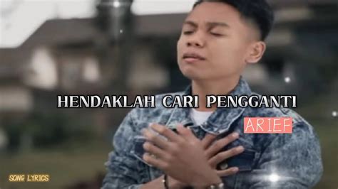 lirik lagu arief hendak cari pengganti  Lirik Lagu Hendaklah Cari Pengganti Dinyanyikan Arief Artis Minang, Dingin Malam yang Sepi Aku Terdiam Diri