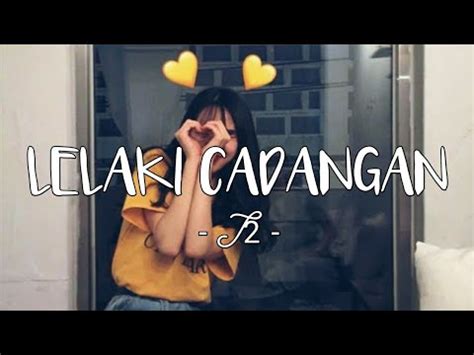 lirik lagu lelaki cadangan  Single ini didistribusikan oleh label Channel Youtube Duo Manja Official