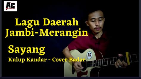 lirik lagu sayang kulup kandar Sayang sayang sipatokaan