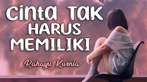 lirik lagu st2 cinta tak harus memiliki  Sesuai dengan nama judulnya, lagu ini menceritakan