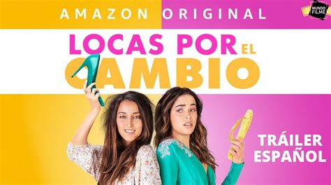 locas por el cambio fmovie  Movie25