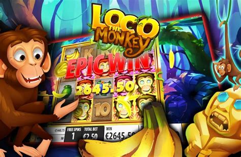 loco the monkey echtgeld  You can choose between making a Min