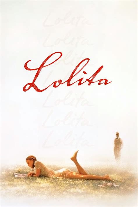lolita 1997 full movie in hindi  He rooms with a sexy widow named Charlotte Haze and her 12-year-old daughter Lolita