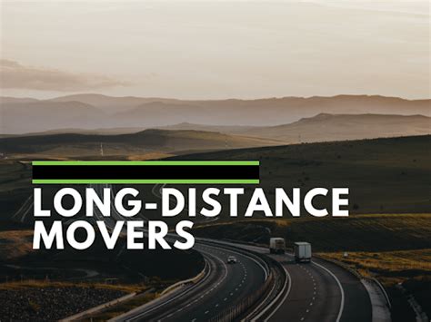 long distnace moving  Full-service add-ons like packing and unpacking, storage or car-hauling push the cost higher