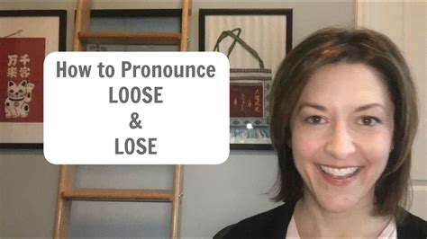 loosed pronunciation  loose pronunciation