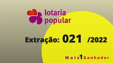 lotaria popular  Extração 021 da Lotaria PopularConfira seus jogos da #lotariapopular, um oferecimento dp canal #mais1ganhador para você