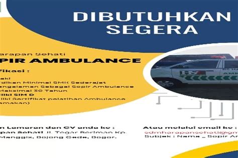 lowongan supir ambulance Pelajari juga tugas dan contoh surat tugas sopir ambulance Uraian Tugas Pengemudi Ambulance