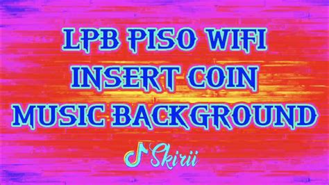 lpb insert coin background audio  It is suitable for: Music players