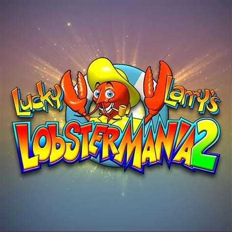 lucky larry's lobstermania 2 online pokie Lucky Larry Lobstermania 2 is an online casino real money game for players looking to have fun and win cash