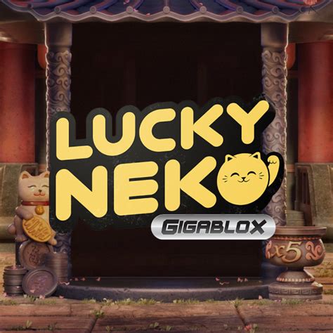 lucky neko gigablox  【Lucky Neko】日本の和がテーマのGigablox機能搭載スロット誕生。