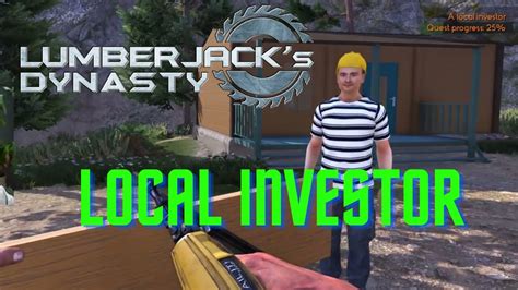 lumberjack dynasty a local investor  The progress bar always remains at 0% and it seems that the first house is never finished even if I rebuild them all