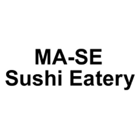 ma-se sushi eatery  Open in Google Maps