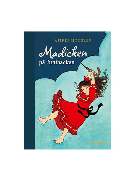 madicken på junibacken  På barnkulturhuset Junibacken får barn och vuxna chansen att uppleva fantastiska saker tillsammans