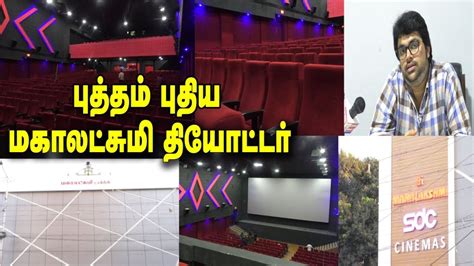 mahalakshmi theatre show timings  At Vettri Theatres RGB Laser, Chrompet you can instantly book tickets online for an upcoming & current movie and choose the most-suited seats for yourself in Chennai at Paytm 