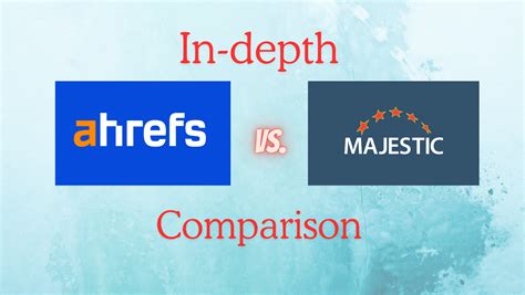 majesticseo or ahrefs Ahrefs vs