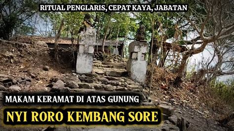 makam nyi roro kembang sore  Namun, legenda ini mencapai puncak tertinggi karena pengaruh