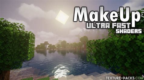 makeup ultra fast shaders 1.20 download 2, 1