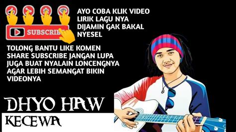 makna lagu kecewa dhyo haw  jauh dari mara bahaya