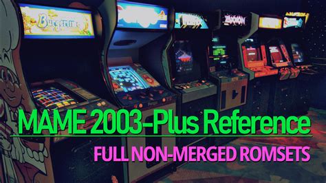 mame 2003-plus reference full non-merged romsets 78) for libretro