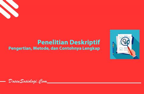 manfaat mempelajari teks deskripsi  Dengan kata lain, metode ini merupakan suatu metode yang bentuknya berupa bahasa dan kalimat deskriptif