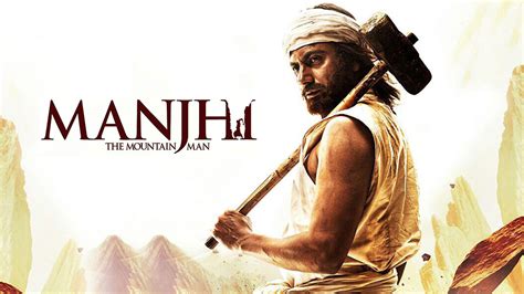 manjhi the mountain man full movie download filmyhit  Manjhi The Mountain Man (2015)